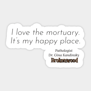 Gina Kandinsky, Brokenwood Pathologist Sticker